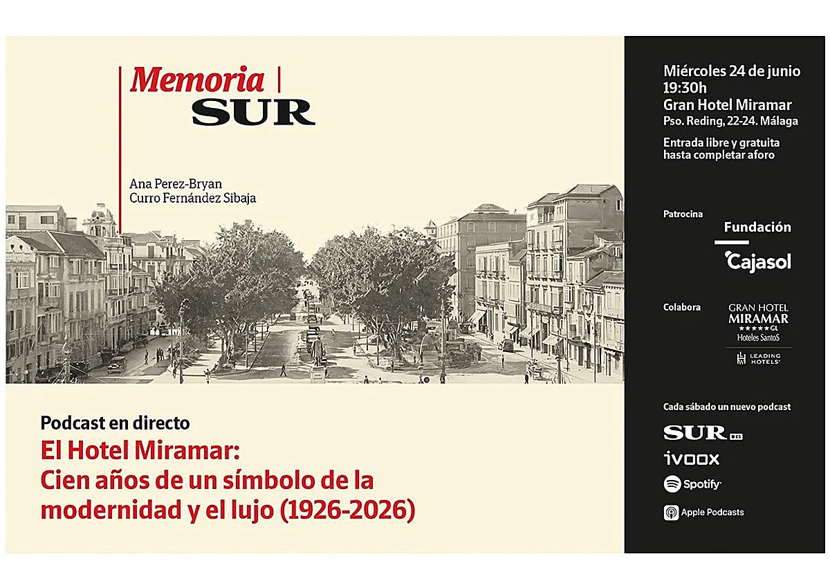 El podcast 'Memoria SUR', en directo este miércoles desde el Gran Hotel Miramar