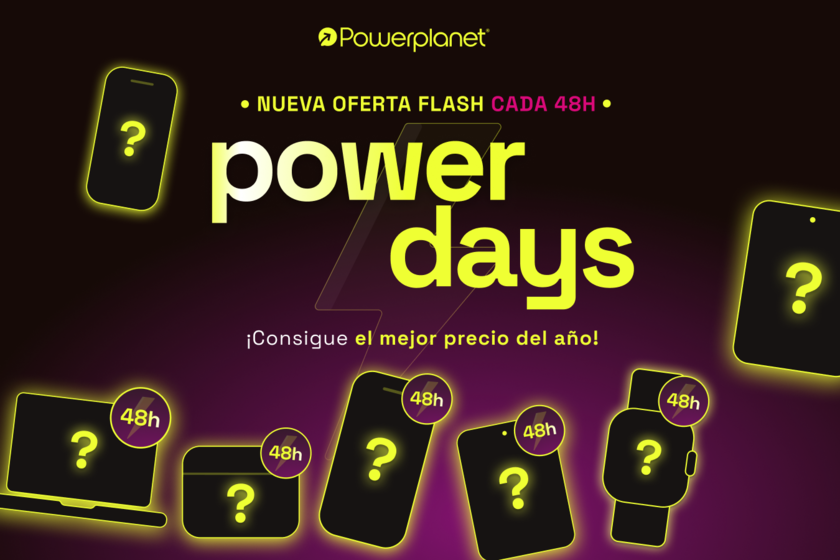 Una nueva oferta flash cada 48 horas: Powerplanet arranca sus Power Days con descuentazos en móviles, teles, proyectores y más