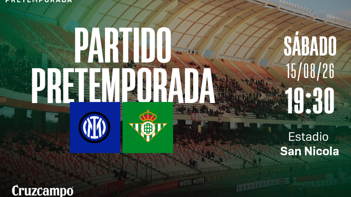 El Betis se medirá al Inter de Milán en el último test de la pretemporada