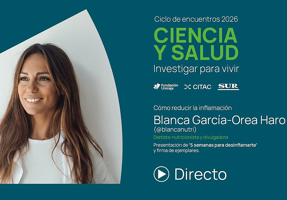 Directo | La nutricionista @blancaNutri, hoy en el ciclo 'Ciencia y Salud. Investigar para vivir'