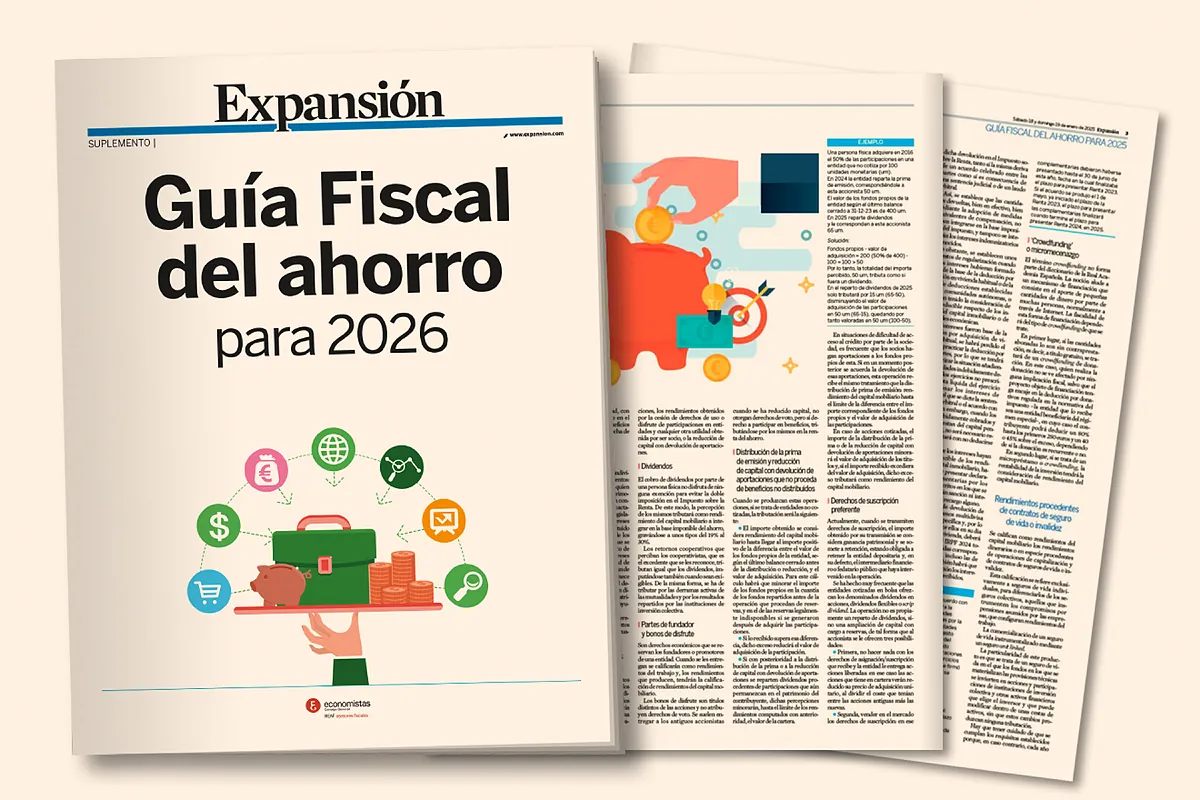 Guía Fiscal del ahorro para 2026, con Expansión