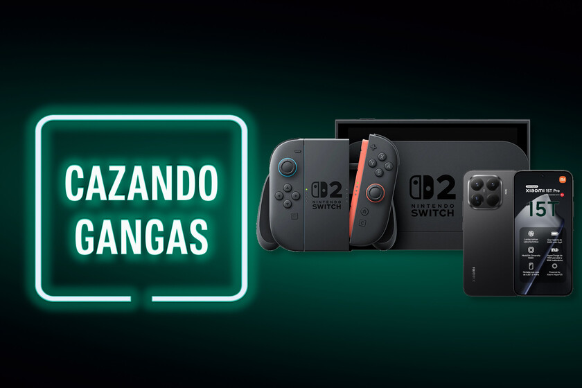 Precios de derribo en móviles Google y Xiaomi, la Nintendo Switch 2 con juego gratis y más chollazos, Cazando Gangas