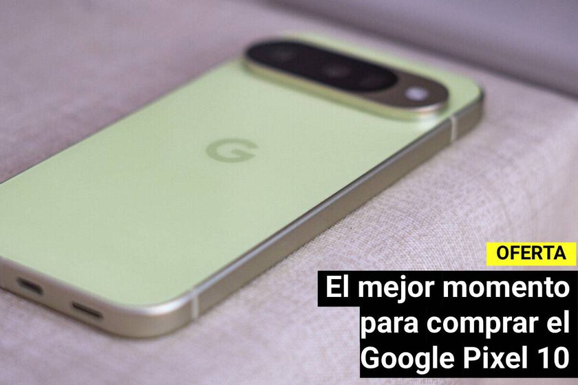 Nuevo precio mínimo para el Google Pixel 10: ahora te lo puedes llevar con 50 euros extra de descuento en su versión de 256 GB