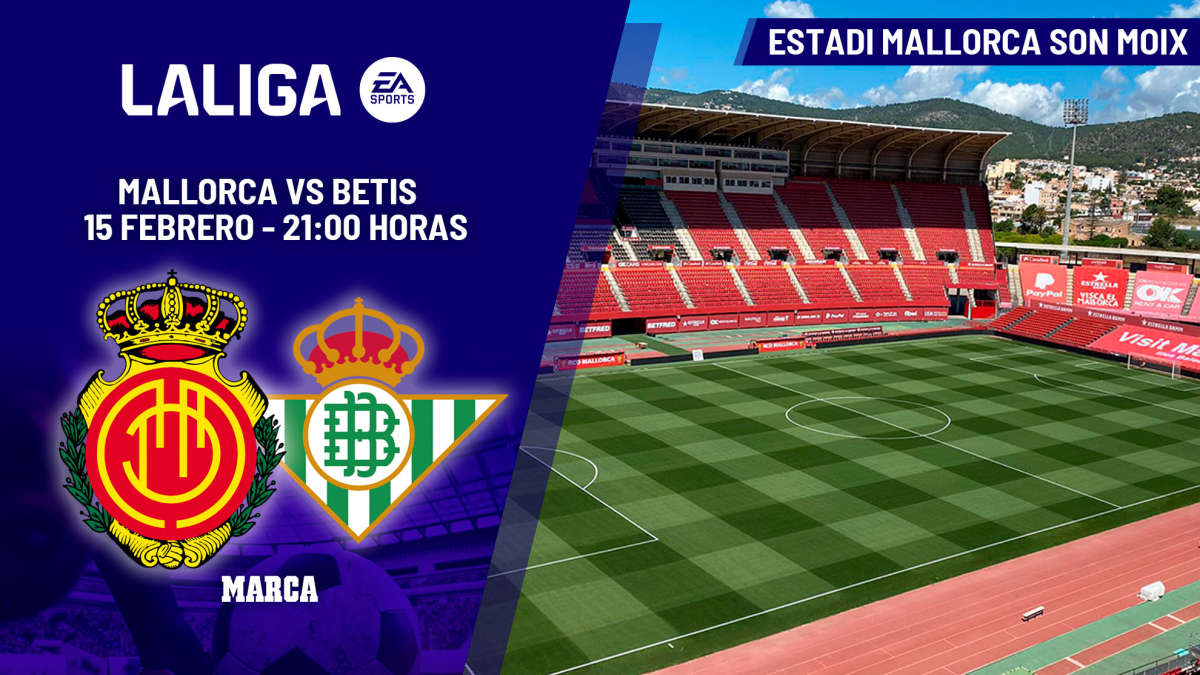 Mallorca - Betis: horario y dónde ver hoy por TV y online el partido de LaLiga EA Sports