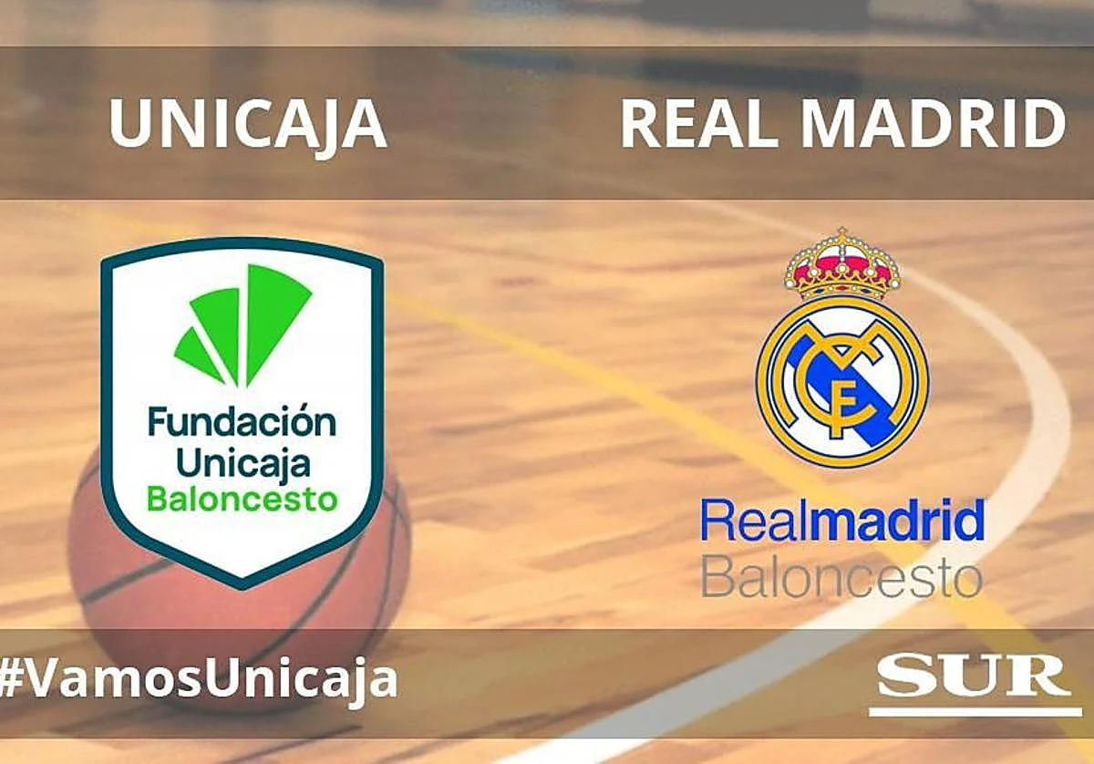Directo | Unicaja- Real Madrid