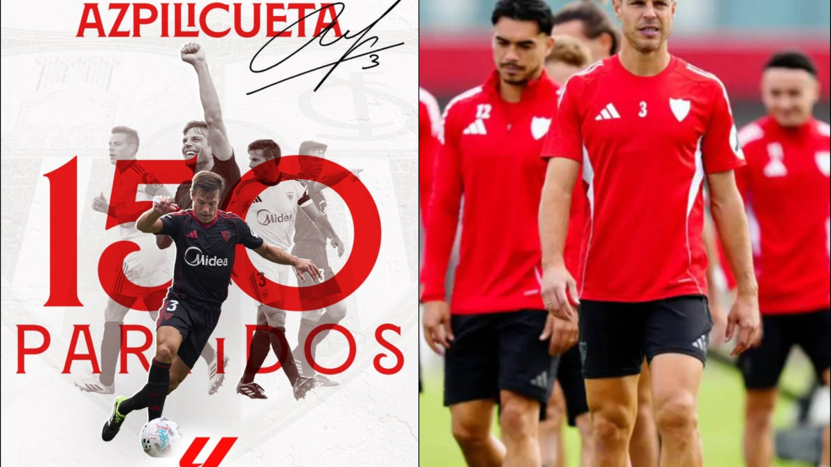 Azpilicueta cumple 150 partidos en LaLiga y lidera la mejoría del Sevilla