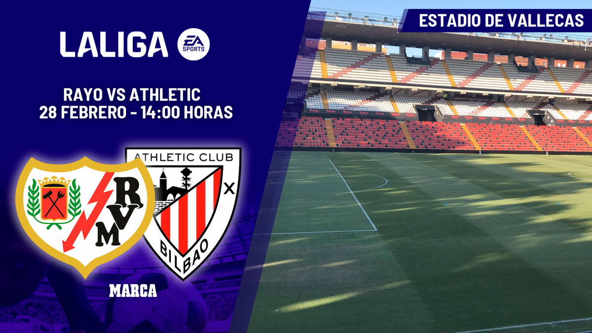 Rayo Vallecano - Athletic: horario y dónde ver hoy en TV y canal del partido de LaLiga EA Sports