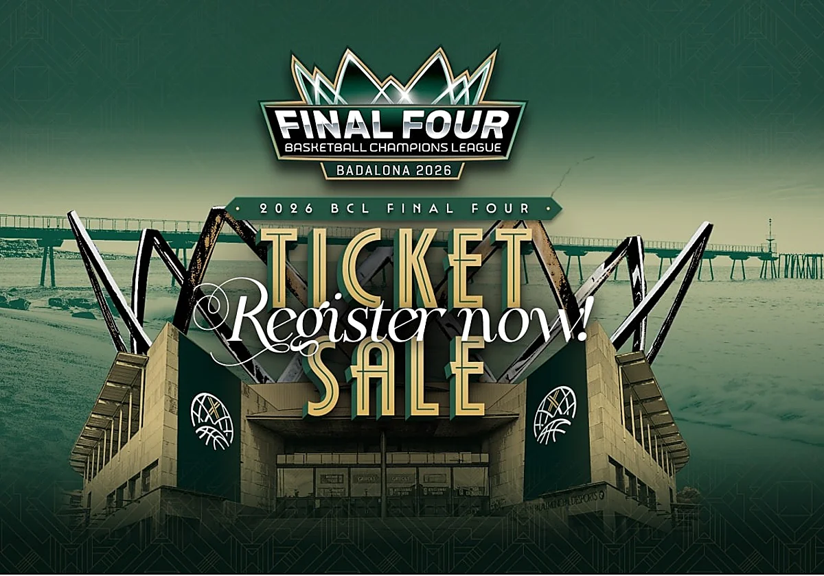 Entradas para la Final Four de la BCL en Badalona: abierta la lista de espera