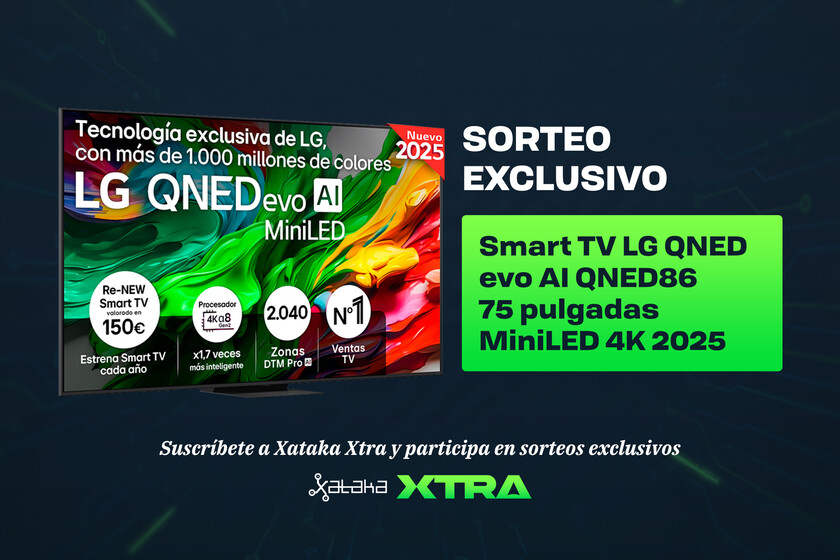 ¡Últimas horas para participar en el sorteo de un televisor LG QNED evo AI de 75”!: solo para suscriptores de Xataka Xtra