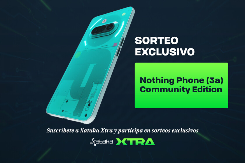 Nuevo sorteo exclusivo para suscriptores de Xataka Xtra: así puedes ganar un Nothing Phone (3a) Community Edition