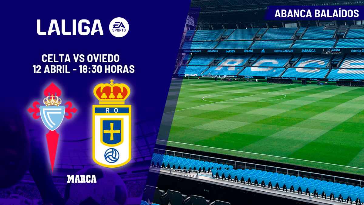 Celta - Oviedo | Enfocado en Europa por duplicado: previa, análisis, pronóstico y predicción