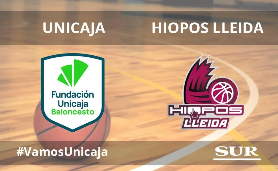 Directo | Unicaja - Hiopos Lleida