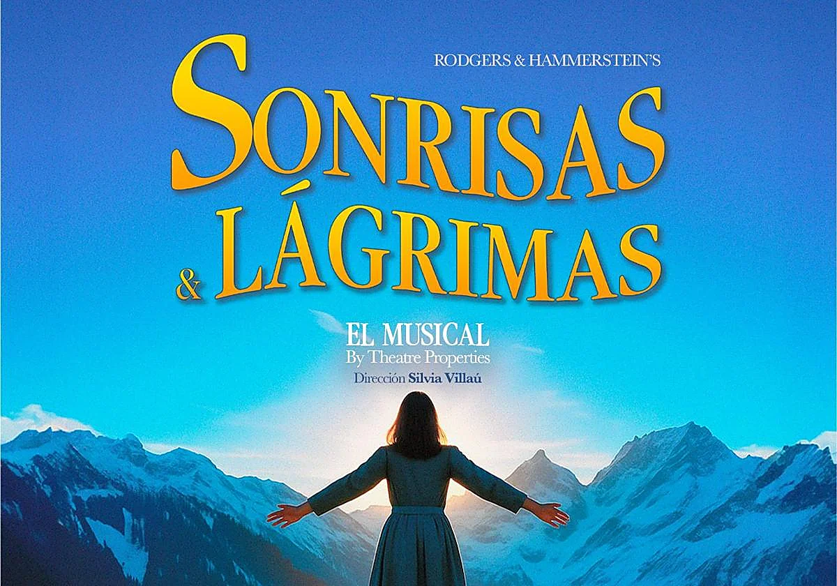 'Sonrisas y Lágrimas': última oportunidad de disfrutar en Málaga de la espectacular nueva producción del mítico musical